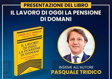 Il Lavoro Di Oggi La Pensione Di Domani Incontro Con Pasquale