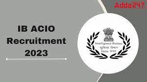 IB ACIO Notification 2023 Pdf Apply Online Latest 995 Vacancies On