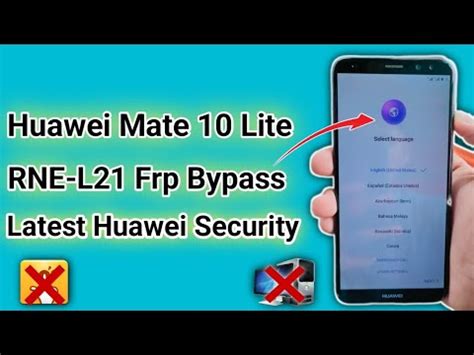 Huawei Mate 10 Lite Frp Bypass Rne L21 Frp Bypass Without Computer