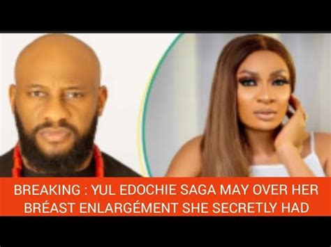 Yul Edochie Saga May Edochie Over Her Bréást Enlargément She Sécretly