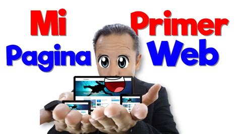 Mi Primer P Gina Web Youtube