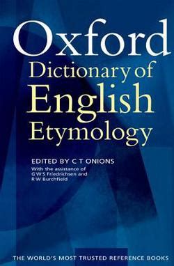 The Oxford Dictionary of English Etymology