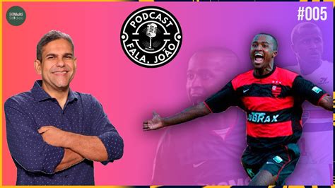 PODCAST FALA JOÃO 005 REINALDO ex atacante do Flamengo São