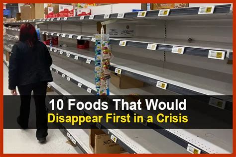 10 Foods That Would Disappear First in a Crisis