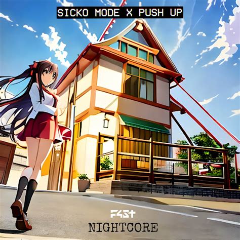 Sicko Mode X Push Up Nightcore Youtube Music