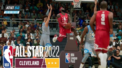 NBA 2K22NBA全明星賽2022 Kevin Durant隊 vs LeBron James隊 NBA2K22 任遊在我