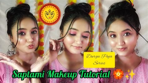 Saptami Makeup Look🌸 Super Easy Makeup Tutorial For Beginners😊সপ্তমী