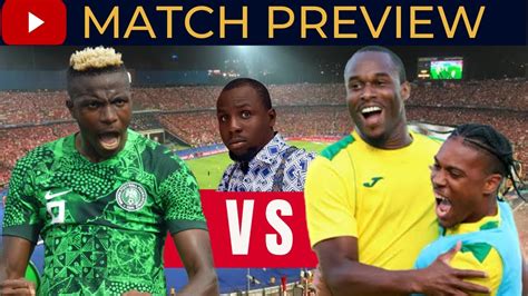 Nigeria Super Eagles VS São Tomé Príncipe Match Preview