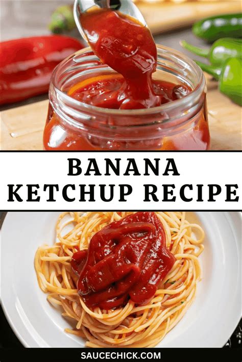 Banana Ketchup Sauce Recipe Sweet Tangy Surprise