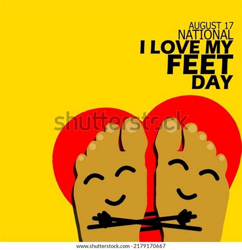 11 National I Love My Feet Day Images Stock Photos 3D Objects