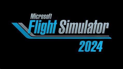 Microsoft Flight Simulator 2024 Tanıtıldı Teknoblog