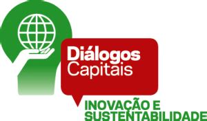 Debate Di Logos Capitais Inova O E Sustentabilidade Observat Rio