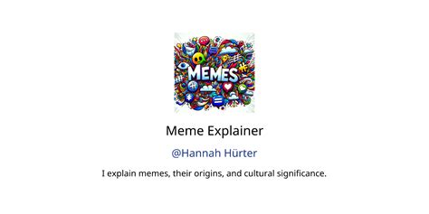 Meme Explainer Gpts Features And Functions Examples And Prompts Gpt