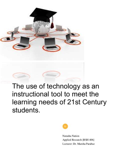 Doc The Use Of Technology As Instructional Material Natasha Nation