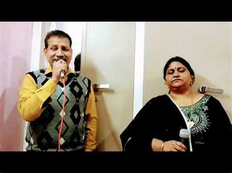 Duet Song With Sushil Ji Isharon Isharon Mei Youtube