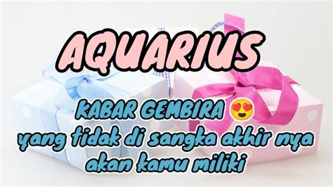 Aquariuskabar Gembira Yang Tidak Di Sangka Akhir Nya Akan Kamu