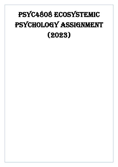 SOLUTION Psyc4808 Ecosystemic Psychology Assignment 2023 Studypool