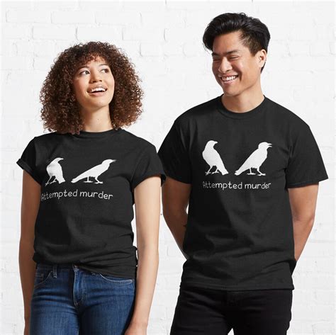 Crows Attempted Murder T Shirt By Designeclipse Redbubble