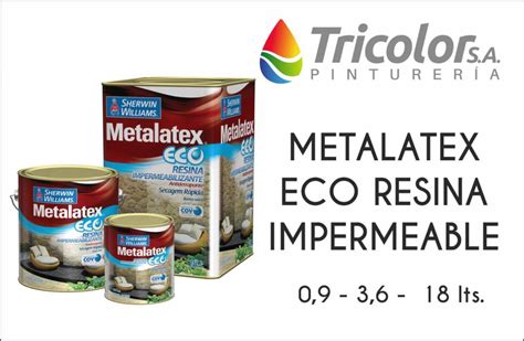 Metalatex Eco Resina Impermeabilizante Sherwin Tricolor S A