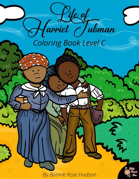 Life Of Harriet Tubman Coloring Book Level C Made By Teachers