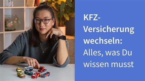 Kfz Versicherung Wechseln Rundum Erkl Rt Insider Infos Und