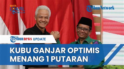 Kubu Ganjar Mahfud Optimis Menang Putaran Raup Persen Suara Ketua