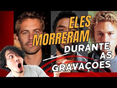 ATORES QUE MORRERAM DURANTE GRAVAÇÃO DE FILMES YouTube