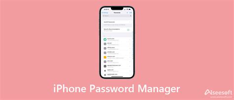 Os Principais Aplicativos De Gerenciamento De Senhas Do Iphone Para