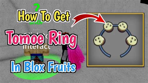 How To Get Tomoe Ring Blox Fruits Full Guide On How To Get