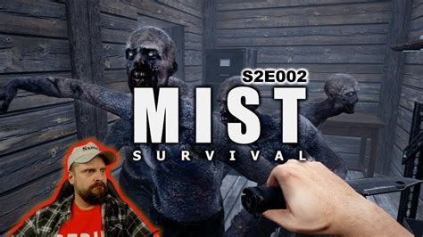 MIST SURVIVAL Deutsch S2E02 Den Schlafen Wir Weg Mist Gameplay