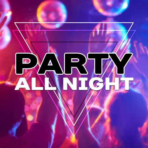 Party All Night Summer Chill Out Ibiza Party Beach Dancefloor