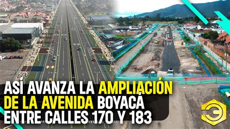 As Avanza La Ampliaci N De La Avenida Boyac Entre Calles Y