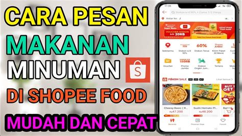 Cara Pesan Shopee Food Cara Pesan Makanan Di Shopeefood Cara Order