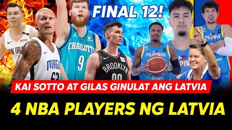 Full Strength Kai Sotto Ginulat Ang Latvian Coach Nba Players Pasok