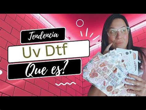 Uv Dtf Conoce un poco sobre esta nueva técnica YouTube