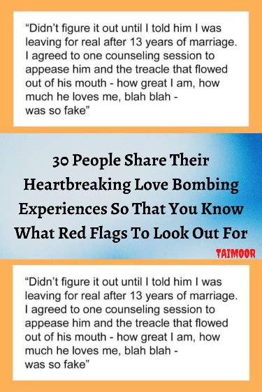 30 people share their heartbreaking love bombing experiences so that you know what red flags to ...