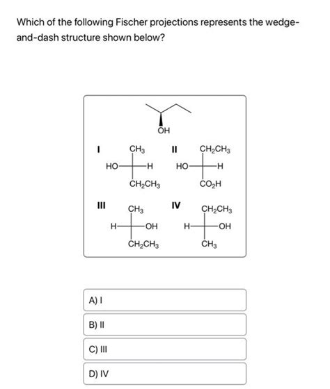 Solved Which Of The Following Fischer Projections Represents Chegg