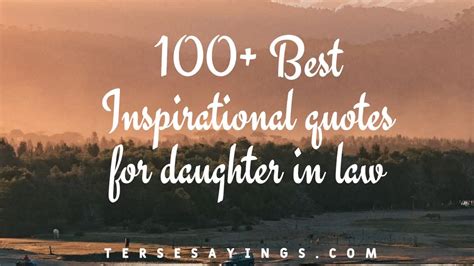 100 Best Inspirational Quotes For Daughter In Law