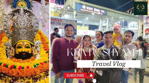 Khatu Shyam Ji Ringas Jn Temple Visit Vlog Rajasthan YouTube