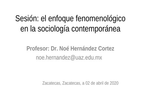 PDF Sesión el enfoque fenomenológico en la sociología contemporánea