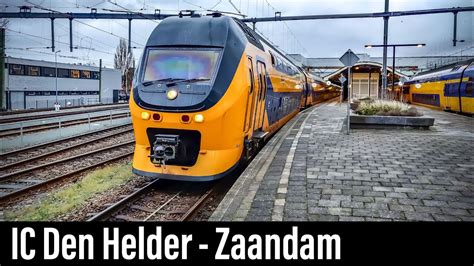 Train Cab Ride Nl Den Helder Alkmaar Zaandam Virm Intercity