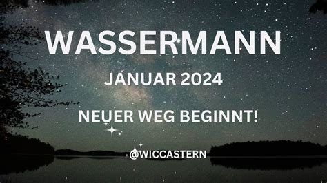 WASSERMANN Tarot JANUAR 2024 EIN NEUER WEG BEGINNT YouTube