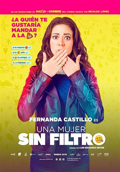 Una Mujer Sin Filtro Película 2018 Tráiler Resumen Reparto Y Dónde Ver Dirigida Por Luis