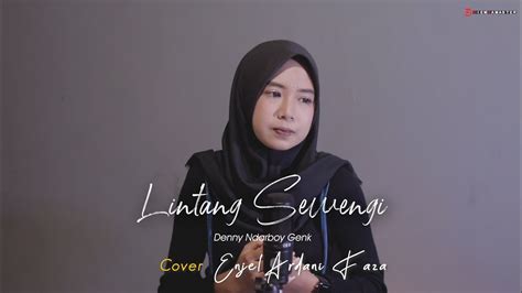 Lintang Sewengi Ndarboy Genk Cover Enjel Ardani Faza YouTube