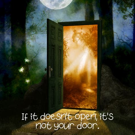 If It Doesn T Open It S Not Your Door Mindset Made Better