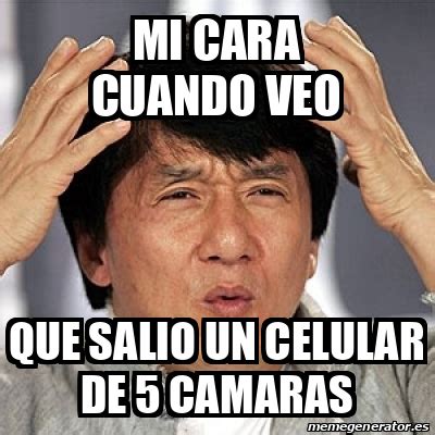 Meme Jackie Chan Mi Cara Cuando Veo Que Salio Un Celular De Camaras