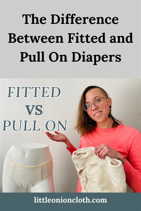 While At First Glance Fitted And Pull On Diapers Function The Same Ie