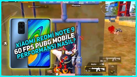 X Aom Redm Note Fps Pubg Mob Le Performansi Nasil Kasma Oluyor