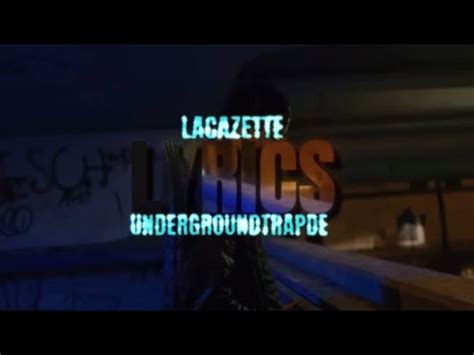 SCH LACAZETTE X JUNIOR LYRICS UNDERGROUNDTRAPDE YouTube