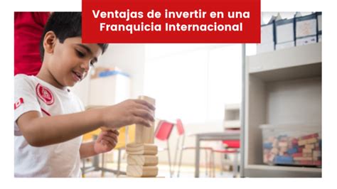 Ventajas De Invertir En Una Franquicia Internacional Maple Bear Latam